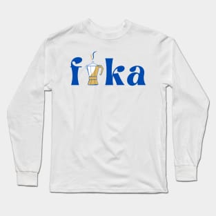 Fika swedish coffee kettle design work Long Sleeve T-Shirt